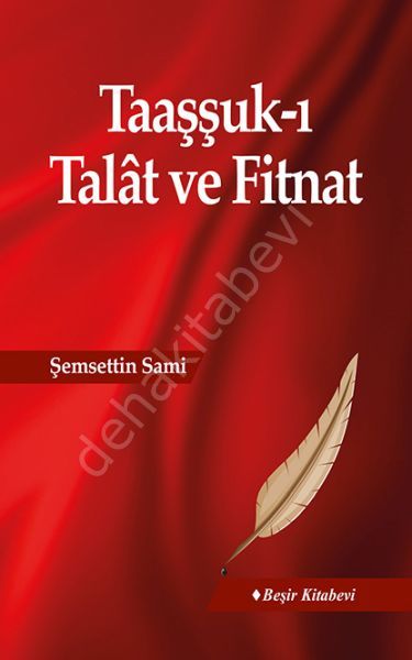 Taaşşuk-ı Talat ve Fitnat, Beşir Kitapevi