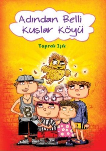 Adından Belli Kuşlar Köyü, Toprak Işık