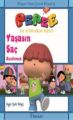 Pepee İlk Kitaplarım Serisi Yaşasın Saç Kestirmek