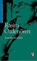 Hastalar ve Işıklar, Rasim Özdenören