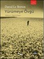 Yürümeye Övgü, David Le Breton