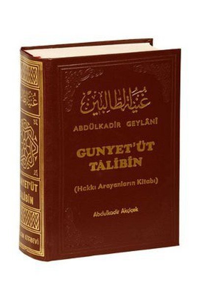 Gunyetüt Talibin Tercümesi; Hakkı Arayanların Kitabı, Sağlam Yayınevi