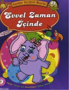 Evvel Zaman İçinde, Fatma Işık