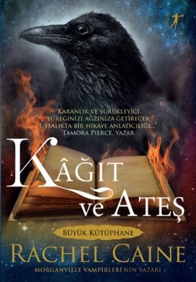 Kâğıt ve Ateş, Rachel Caine