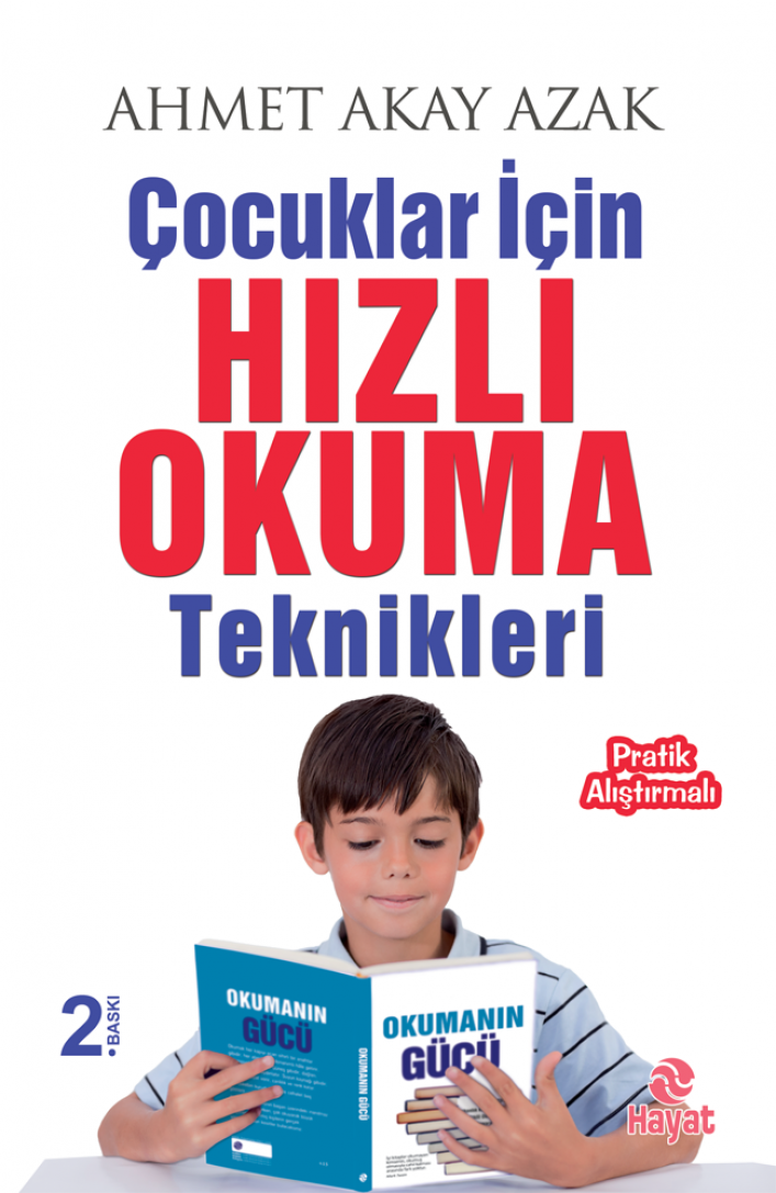 Çocuklar İçin Hızlı Okuma Teknikleri, Ahmet Akay Azak