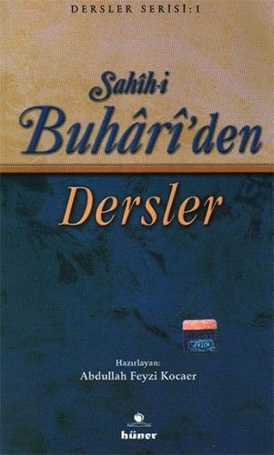 Sahih-i Buhariden Dersler, Abdullah Feyzi Kocaer