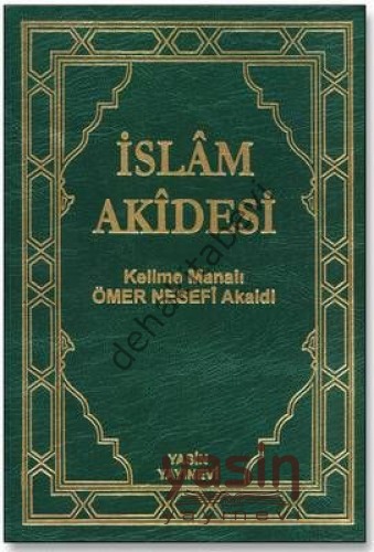 İslam Akidesi Kelime Anlamlı Nesefi Akaidi Tercümesi, Yasin Yayınevi