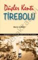 Düşler Kenti Tirebolu