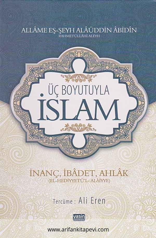 2. el, Üç Boyutuyla İslam, Allame Eş-Şeyh Alaaddin Abidin