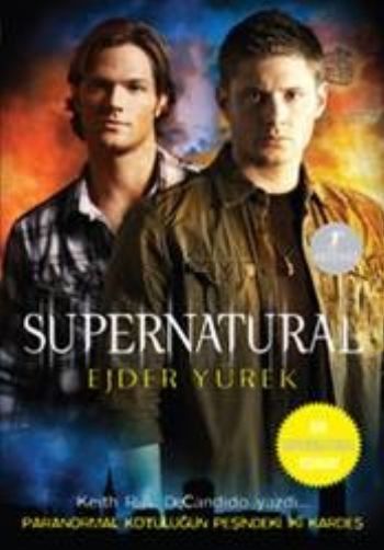 Supernatural - Ejder Yürek, Keith R.A. DeCandido