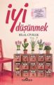 İyi Düşünmek, Bilal Civelek