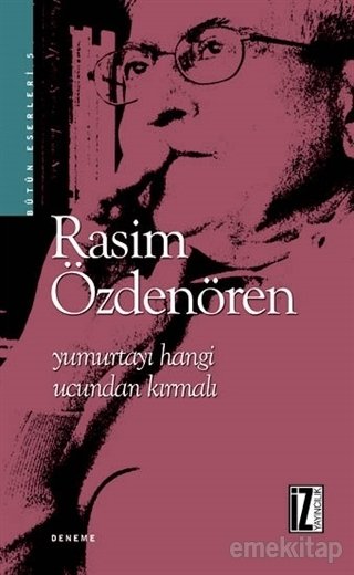 Yumurtayı Hangi Ucundan Kırmalı, İz Yayıncılık