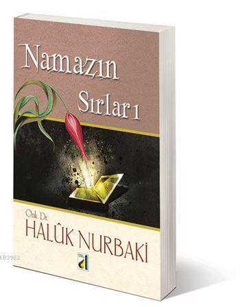Namazın Sırları, Haluk Nurbaki, Damla Yayınevi