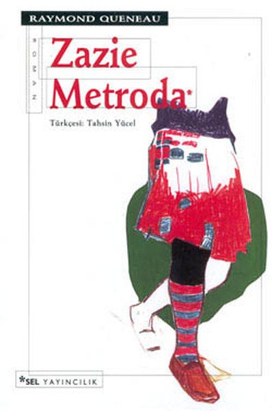 Zazie Metroda, Raymond Queneau