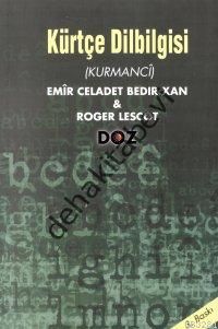 Kürtçe Dilbilgisi (Kurmanci), Emir Celadet Bedir Xan