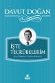 İş'te Tecrübelerim, Davut Doğan