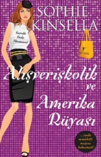 Alışverişkolik Ve Amerika Rüyası, Sophie Kinsella