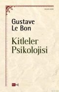 Kitleler Psikolojisi, Gustave le Bon, Tutku Yayınevi