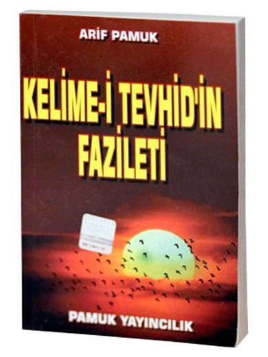 Kelime-i Tevhidin Fazileti (Dua-064) Cep Boy
