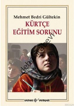 Kürtçe Eğitim Sorunu, Mehmet Bedri Gültekin