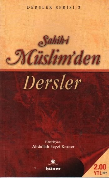 Sahihi Müslimden Dersler, Hüner Yayınevi