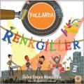 Renkgiller Yollarda, Defne Ongun Müminoğlu