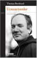 Ucuzayiyenler, Thomas Bernhard