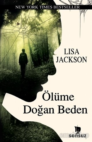 Ölüme Doğan Beden, Lisa Jackson