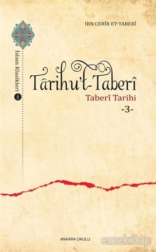Tarihu’t Taberi 3, Taberi Tarihi, İbn Cerir et- Taberi