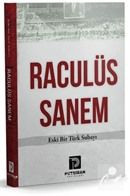 Raculüs Sanem Eski Bir Türk Subayı