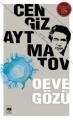 Deve Gözü, Cengiz Aytmatov