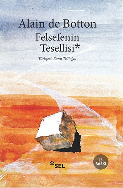 Felsefenin Tesellisi, Alain De Botton