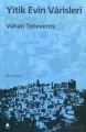 Yitik Evin Varisleri, Vahan Totovents, Aras Yayınları