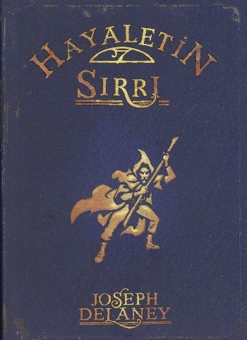 Hayaletin Sırrı, Joseph Delaney