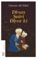 Divan Şairi Diyor ki, Dursun Ali Tökel