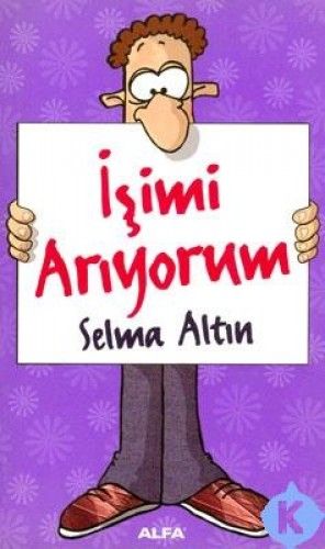 İşimi Arıyorum , Sema Altın