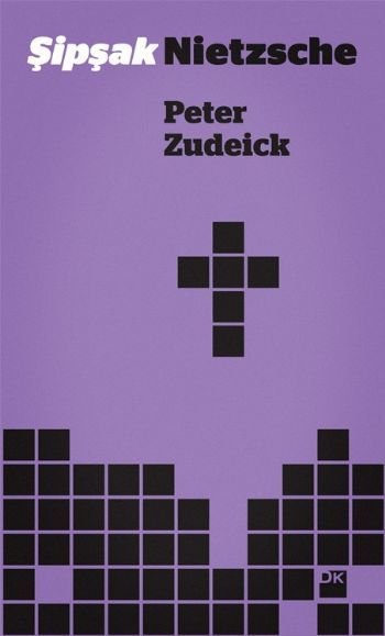 Şipşak Nietzsche, Peter Zudeick, Doğan Kitap