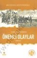 Cumhuriyet Döneminde Önemli Olaylar Birinci Cilt