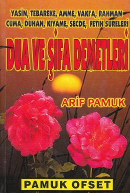 Dua ve Şifa Demetleri (Yasin-003, Dergi Boy)