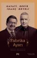 Fabrika Ayarı,Hayati İnanç, Bekir Develi