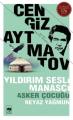 Yıldırım Sesli Manasçı - Asker Çocuğu - Beyaz Yağmur, Cengiz Aytmatov