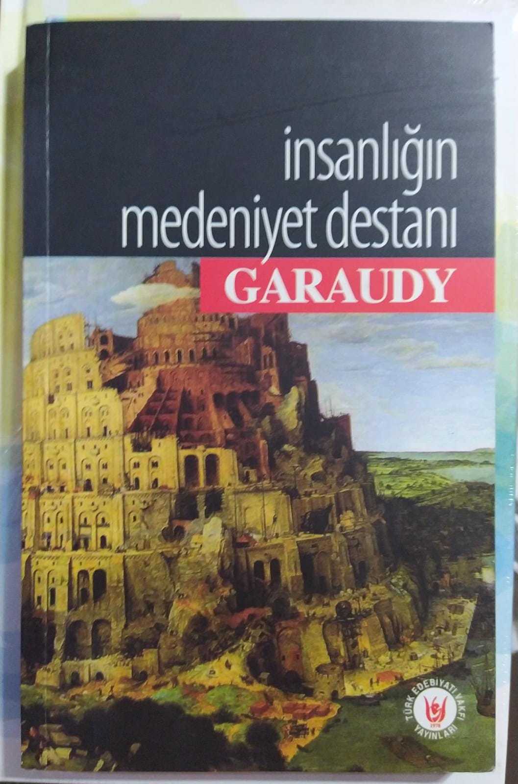 2.el, İnsanlığın Medeniyet Destanı, Roger Garaudy