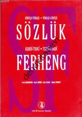 Sözlük Ferheng Kürtçe Türkçe Kurdi Tırki