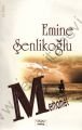 Merhamet, Emine Şenlikoğlu