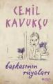 BAŞKASININ RÜYALARI, Cemil Kavukçu