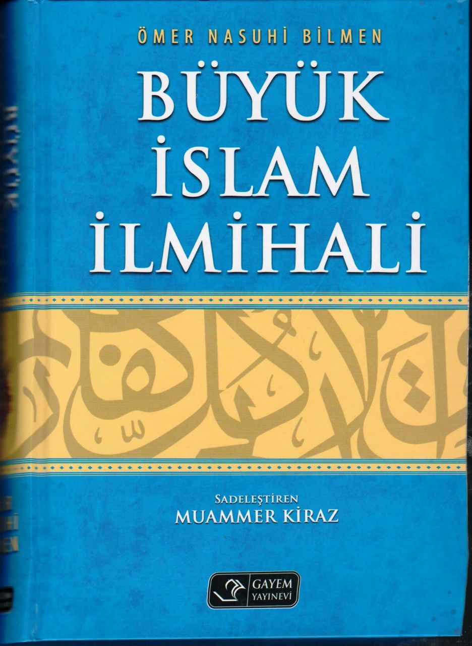 Büyük İslam İlmihali, Ömer Nasuhi Bilmen, Gayem