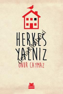 Herkes Yalnız, Onur Caymaz