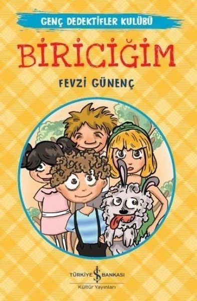 Genç Dedektifler Kulübü Biriciğim, Fevzi Günenç