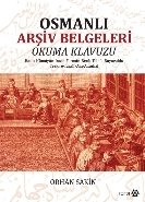 Osmanlı Arşiv Belgeleri Okuma Klavuzu, Orhan Sakin