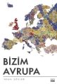 Bizim Avrupa, İrfan Söyler, Yazıgen Yayınevi